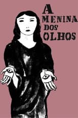 Poster for A Menina Dos Olhos