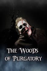 Poster for The Woods of Purgatory