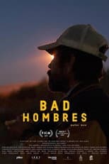Poster for Bad Hombres