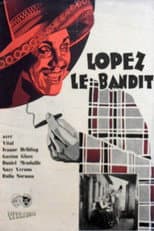 Poster for Lopez, le bandit