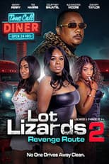 Poster for Lot Lizards 2: Revenge Route