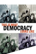 Poster for This Is What Democracy Looks Like