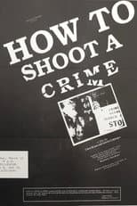 Poster for How to Shoot a Crime