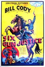Poster for Six Gun Justice