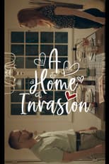 Poster for A Home Invasion