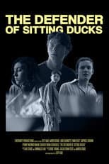 Poster for The Defender of Sitting Ducks