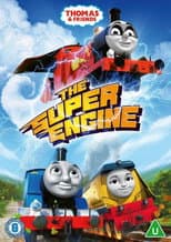 Poster for Thomas and Friends: The Super Engine