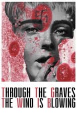 Poster for Through the Graves the Wind Is Blowing