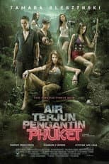 Poster for Air Terjun Pengantin Phuket