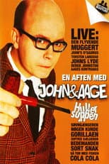 Poster for John & Aage: Huller i Suppen