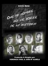 Poster for Que mi nombre no se borre de la historia