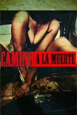 Poster for Camino a la Muerte