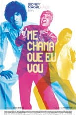 Poster for Me Chama Que Eu Vou