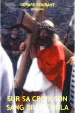 Poster for Sur sa croix son sang divin coula