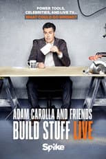 Poster for Adam Carolla and Friends Build Stuff Live