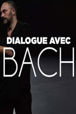 Poster for Dialogue avec Bach