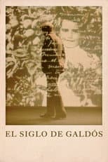 Poster for El siglo de Galdós