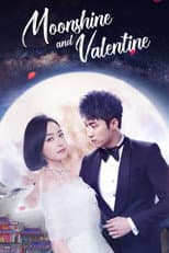 Poster for Moonshine and Valentine