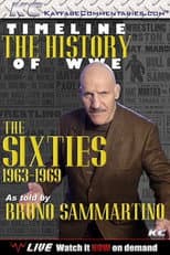 Poster for Timeline The History of WWE – 1963-1969 – As Told By Bruno Sammartino