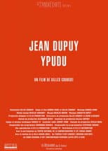 Poster for Jean Dupuy Ypudu