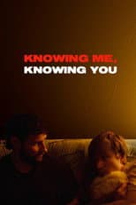 Poster for Knowing Me, Knowing You