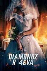 Poster for Diamondz R 4Eva