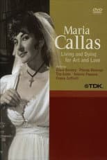 Poster for Maria Callas: Living and Dying for Art and Love