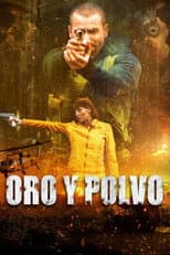 Poster for Oro y Polvo