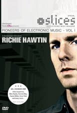 Poster for Pioneers of Electronic Music, Volume 1: Richie Hawtin