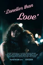 Poster for Lonelier Than Love