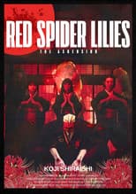 Poster for Red Spider Lilies: The Ascension