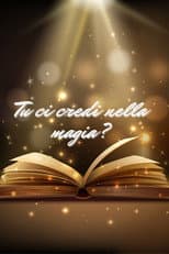 Poster for Tu ci credi nella magia?