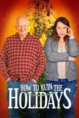 Poster for How to Ruin the Holidays