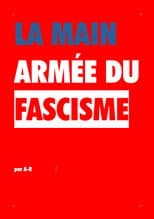 Poster for La Main Armée Du Fascisme