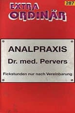 Poster for Analpraxis Dr. med. Pervers
