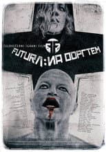 Poster for Future: Open