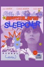 Poster for Libby and Daughtry's World's Best Sleepover Ever