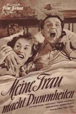 Poster for Meine Frau macht Dummheiten