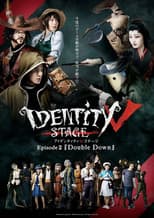 Poster for Identity V STAGE Episode 2 [Double Down]