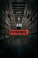 Poster for I Am Evidence