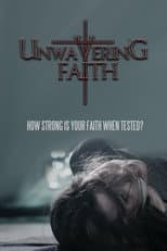 Poster for Unwavering Faith