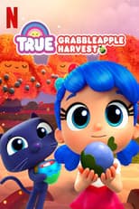 Poster for True: Grabbleapple Harvest