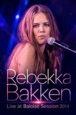 Poster for Rebekka Bakken - Live at Baloise Session 2014