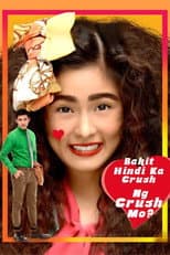 Poster for Why Your Crush Doesn't Have a Crush on You?