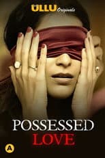 Poster for Possessed Love