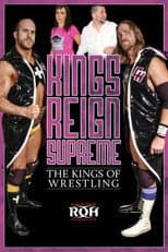 Poster for Kings Reign Supreme: The Kings of Wrestling
