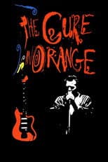 Poster for The Cure in Orange