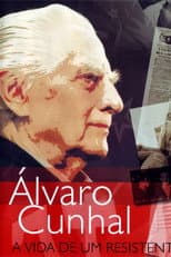 Poster for Álvaro Cunhal: A Vida de um Resistente