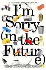 Poster for I'm Sorry (in the Future)