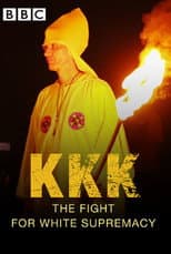 Poster for KKK: The Fight for White Supremacy